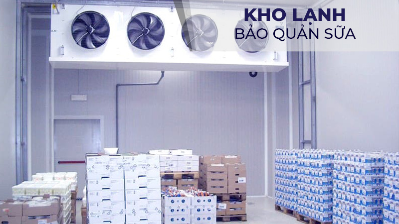 Kho lạnh bảo quản sữa