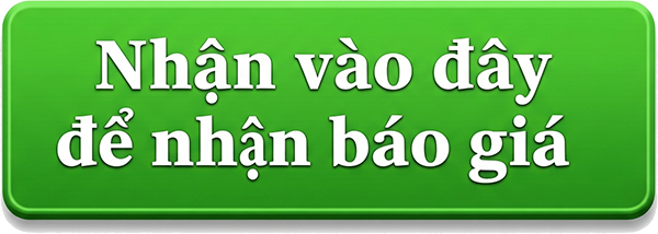 Bấm vào để nhận báo giá