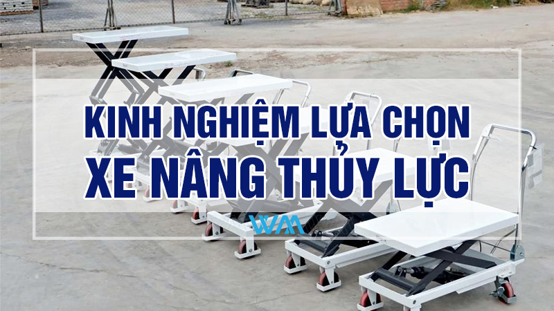 Kinh nghiệm lựa cọn xe nâng chất lượng cao